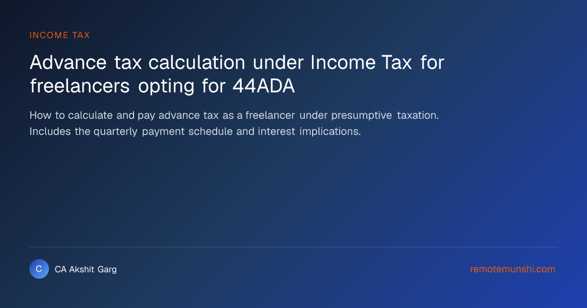 Advance tax calculation under Income Tax for freelancers opting for 44ADA