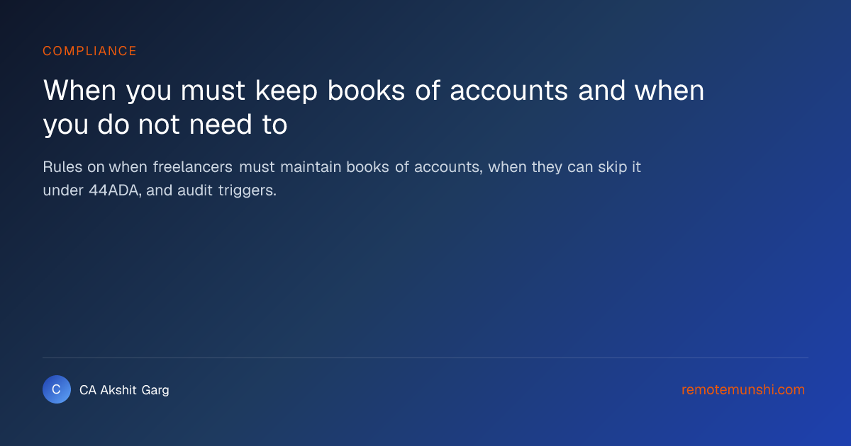 When you must keep books of accounts and when you do not need to