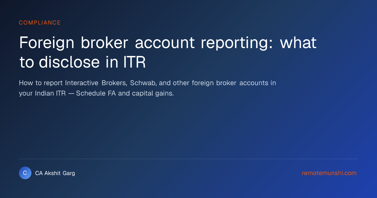Foreign broker account reporting: what to disclose in ITR