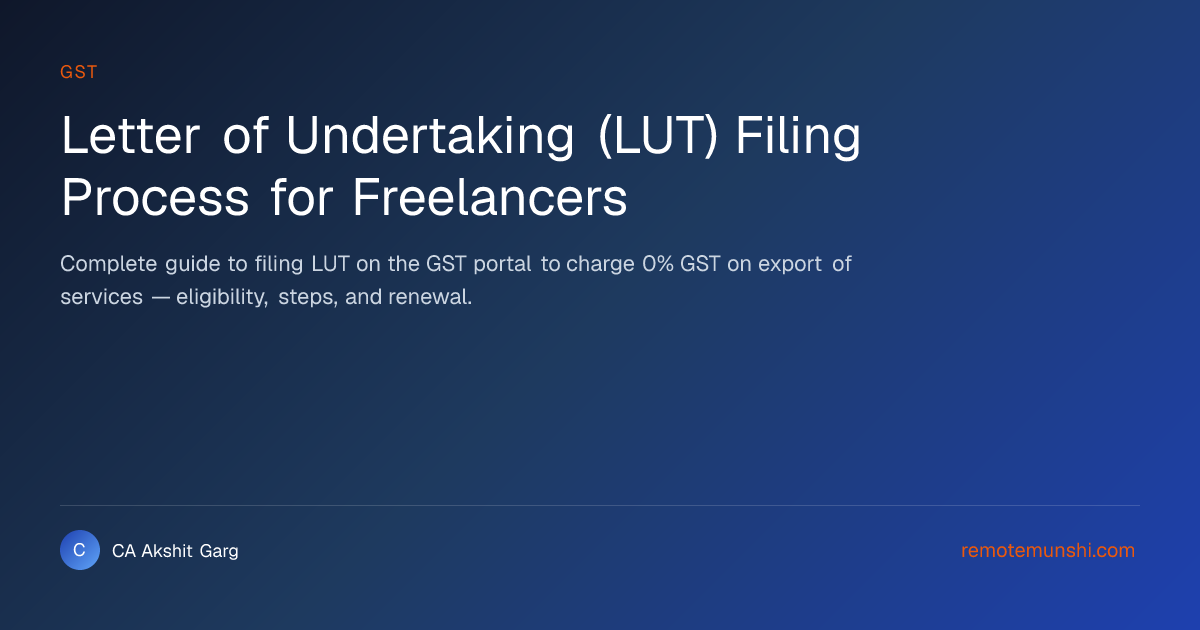 Letter of Undertaking (LUT) Filing Process for Freelancers