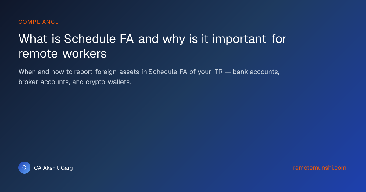 What is Schedule FA and why is it important for remote workers