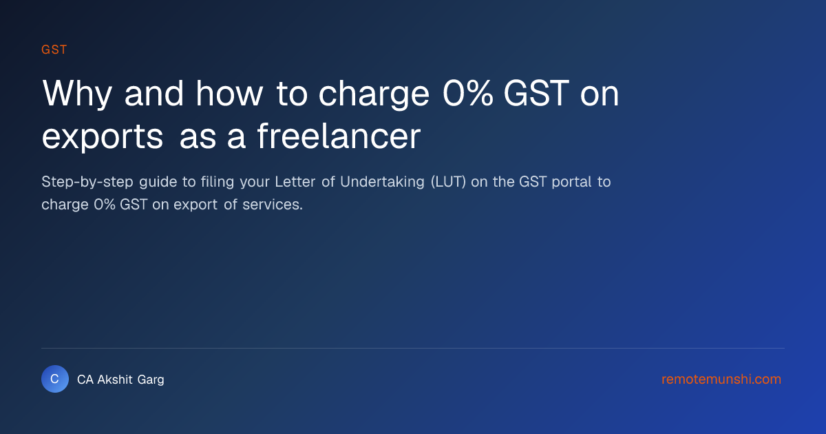 Why and how to charge 0% GST on exports as a freelancer